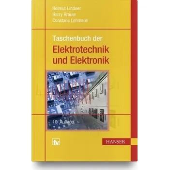 Taschenbuch der Elektrotechnik und Elektronik - Lindner, Helmut