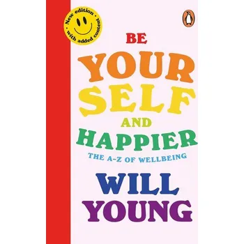 Be Yourself and Happier - Young, Will