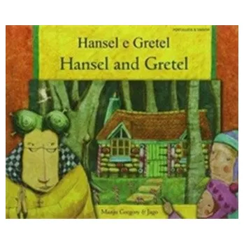 Pohádka Hansel and Gretel in Portuguese and English - Gregory, Manju