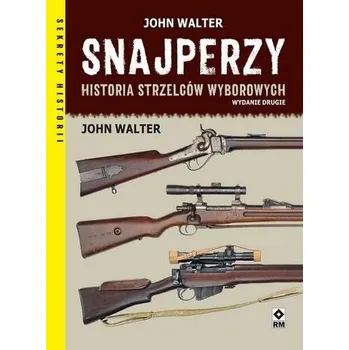 Snajperzy Historia strzelców wyborowych w.2 - John Walter