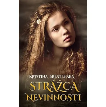 Kniha Strážca nevinnosti - Kristína Brestenská - e-kniha