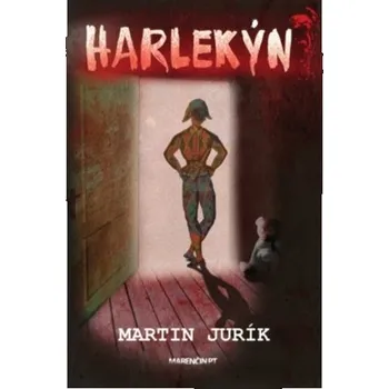Harlekýn Martin Jurík