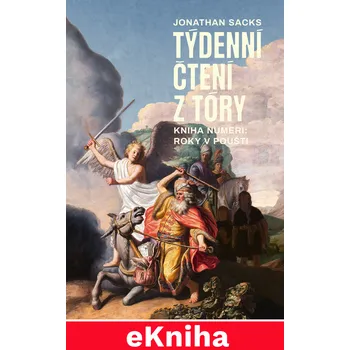 Týdenní čtení z Tóry: Numeri - Jonathan Sacks - (eKniha)