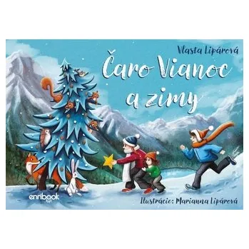 Čaro Vianoc a zimy - Lipárová Vlasta