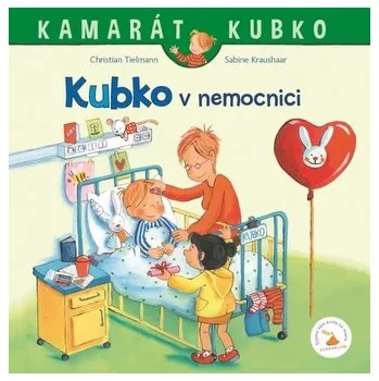 Kubko v nemocnici - Tielmann, Christian
