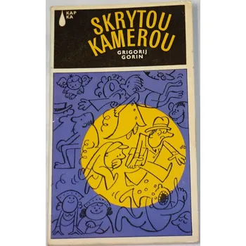 Gorin Grigorij - Skrytou kamerou
