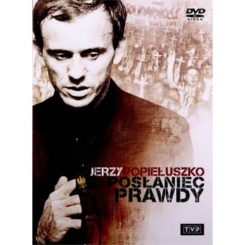 Jerzy Popiełuszko Posłaniec prawdy DVD