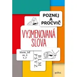 Poznej a procvič: Vyjmenovaná slova -…