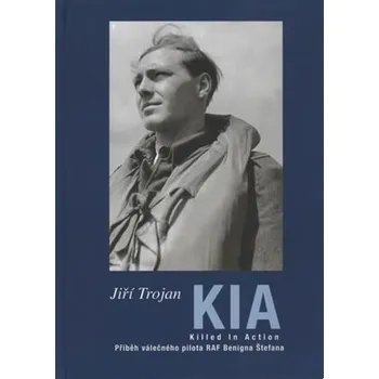 KIA - Killed In action / Zabit v boji