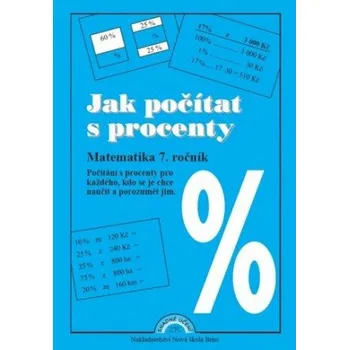 Matematika Jak počítat s procenty: Matematika pro 7. ročník, pracovní sešit - Zdena Rosecká