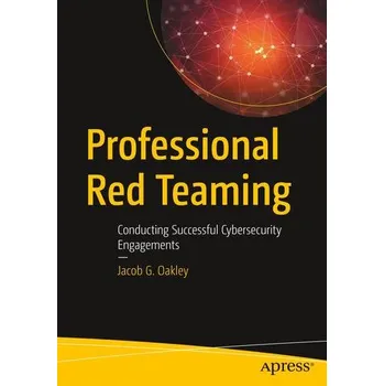 Technika Professional Red Teaming - Oakley, Jacob G.