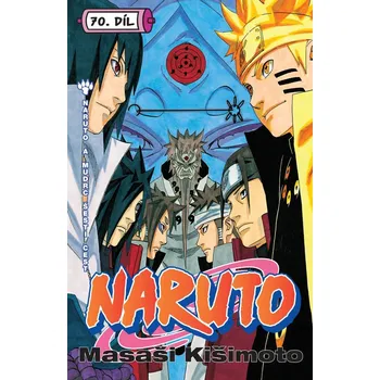 Naruto 70 - Naruto a mudrc šesti cest - Kišimoto Masaši