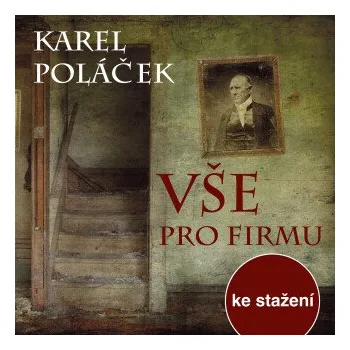 Vše pro firmu - Karel Poláček