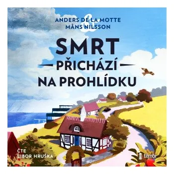 Smrt přichází na prohlídku - Anders de la Motte, Mans Nilsson