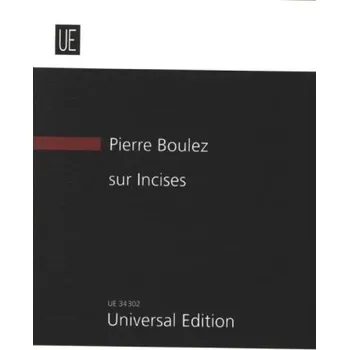 Pierre Boulez: sur Incises (noty, studijní partitura)