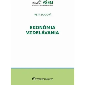 Ekonómia vzdelávania - Iveta Dudová
