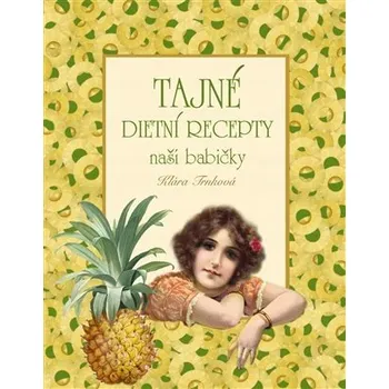 Tajné dietní recepty Klára Trnková