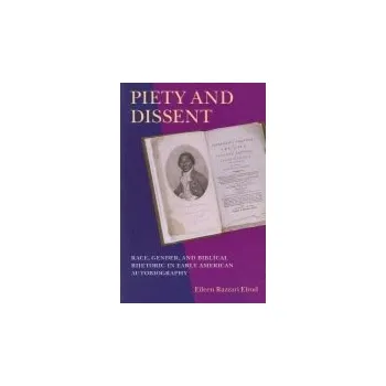 Piety and Dissent - Elrod, Eileen Razzari