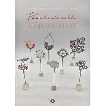 Phantasievolle Klöppelmuster - Baumann, Katrin