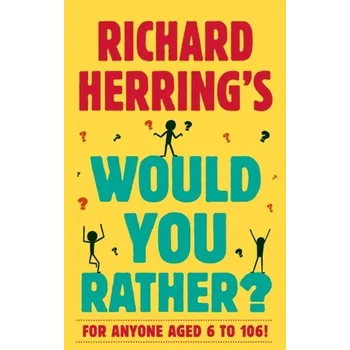 Kniha Richard Herring's Would You Rather? - Herring, Richard