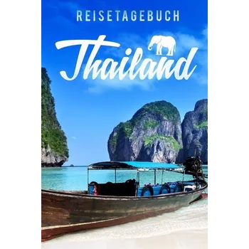 Cestování Reisetagebuch Thailand zum Selberschreiben und Gestalten - Essential, Travel