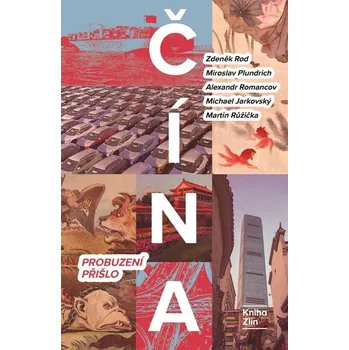 Kniha Čína: Probuzení přišlo