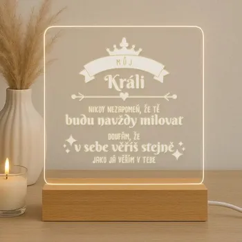 Žertovný předmět Můj králi, nikdy nezapomeň, že tě budu navždy milovat - LED lampička s gravírováním- Tričkový.cz