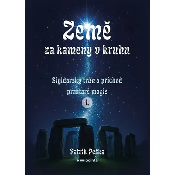 Země za kameny v kruhu