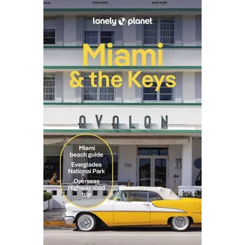 průvodce Miami and the Keys 10.edice anglicky Lonely Planet