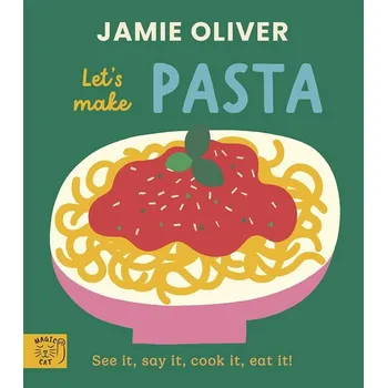 Jamie Oliver: Let's Make Pasta