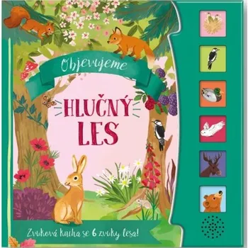 Bystrá hlava Objevujeme Hlučný les
