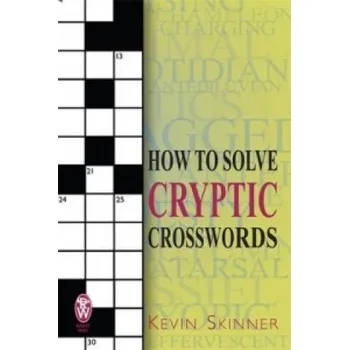 How to Solve Cryptic Crosswords (Kevin Skinner)(Brožovaná)