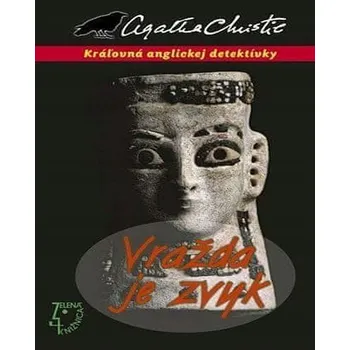 Vražda je zvyk - Agatha Christie