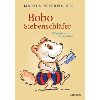 Pohádka Bobo Siebenschläfer - Osterwalder, Markus [DE] (2024, Firma, rotfuchs)