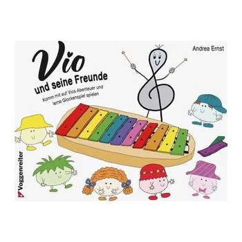 Vio und seine Freunde - Ernst, Andrea