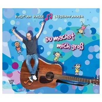 Pohádka Du machst mich groß - Basse, Bastian