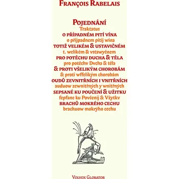Poezie Pojednání o případném pití vína - Françoise Rabelais