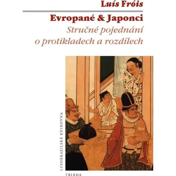 Evropané & Japonci - Luís Fróis