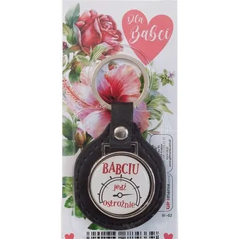 Přívěsek Na Klíče pro BABIČKU dárek ke DNI BABIČEK „Babičko, jeď opatrně“