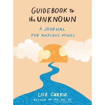 Osobní rozvoj Guidebook to the Unknown - Currie Lisa