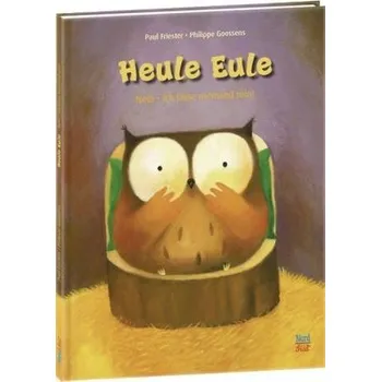 Pohádka Heule Eule - Nein, ich lasse niemand rein! - Friester, Paul