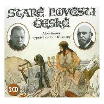 Staré pověsti české - Alois Jirásek
