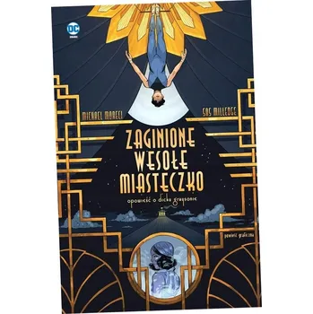 Umění Zaginione wesołe miasteczko. Opowieść o Dicku Graysonie Michael Moreci, Sas Milledge