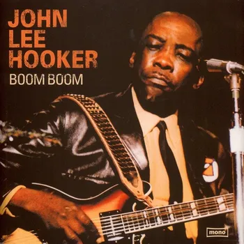 Zahraniční hudba Boom Boom John Lee Hooker Vinylová Deska