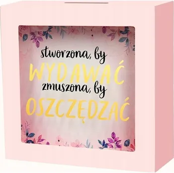 Obraz Pokladnička s okénkem STVOŘENÁ K UTRÁCENÍ 16X16 cm Bankovky Mince
