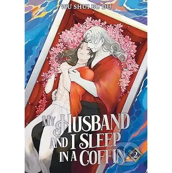 Komiks pro dospělé My Husband and I Sleep in a Coffin (Novel) Vol. 2 - Wu Shui Bu Du Seven Seas