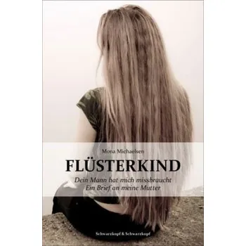 Flüsterkind - Michaelsen, Mona