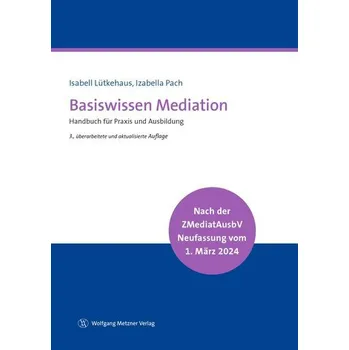 Basiswissen Mediation - Lütkehaus, Isabell