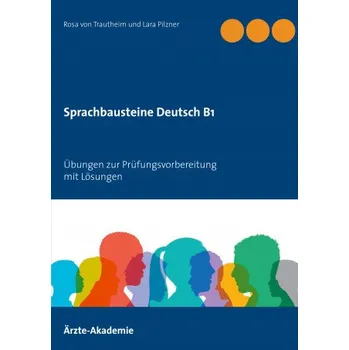 Německý jazyk Sprachbausteine Deutsch B1 – Lara Pilzner (DE)