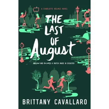 The Last of August - Cavallaro, Brittany